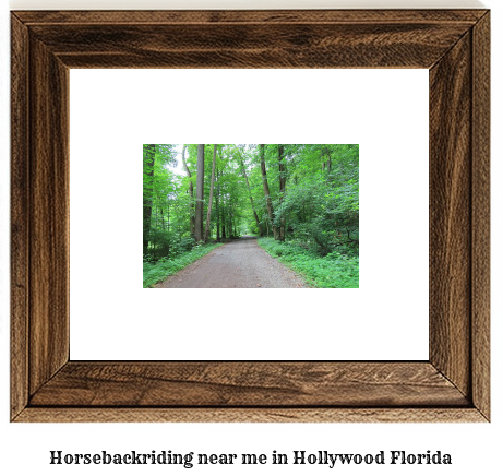 horseback riding near me in Hollywood, Florida